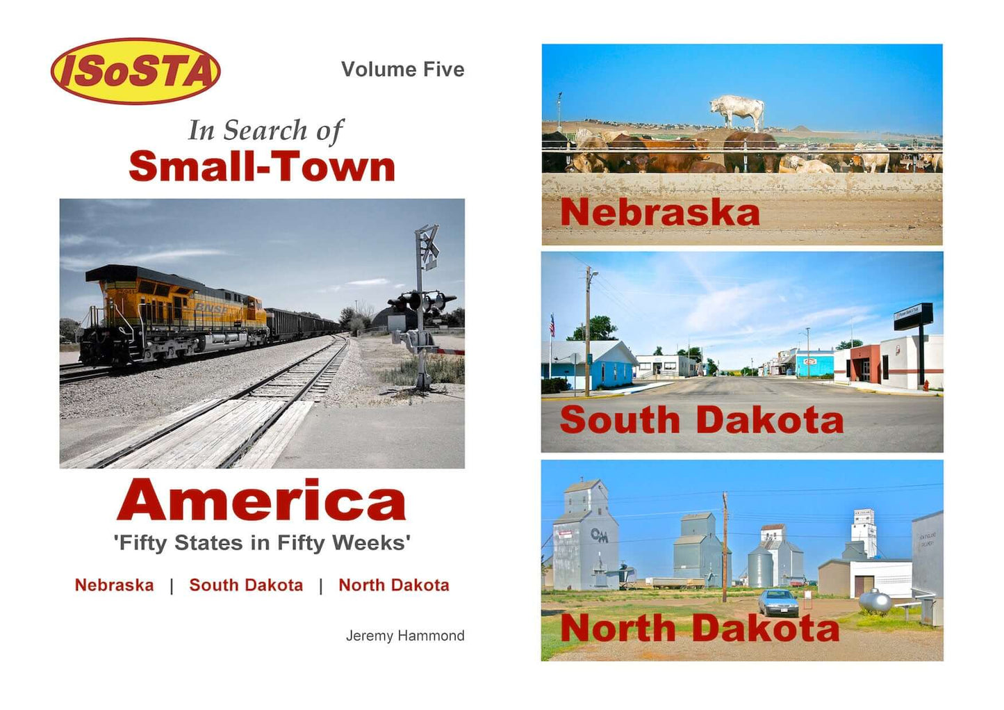 In Search of Small town America: Volume 5 cover featuring photographs of Nebraska, South Dakota and North Dakota.