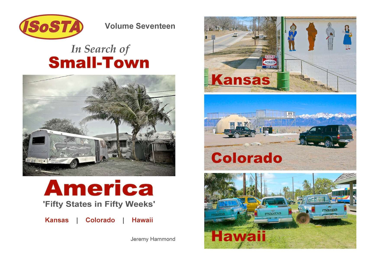 In Search of Small town America: Volume 17 cover featuring photographs of Kansas, Colorado and Hawaii.