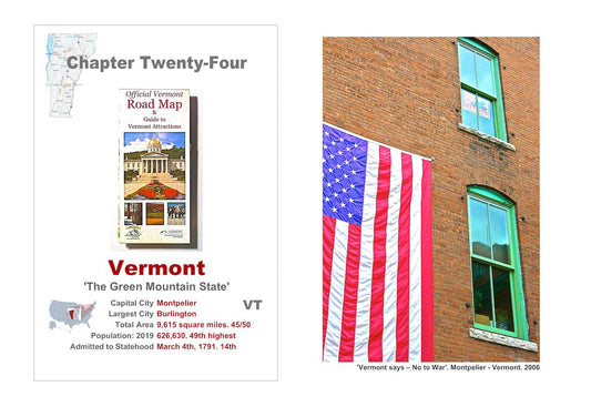 Small town America. The front of a roadmap of Vermont, a description of the State, and a picture of the American flag hung vertically on a brick wall and a sign in a window: 'Vermont says No to War'.